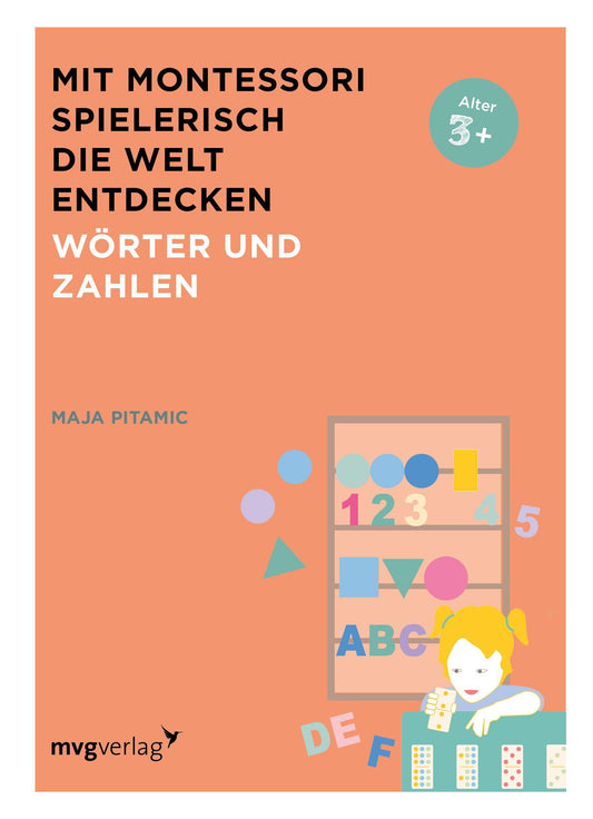 Buchcover: Mit Montessori spielerisch die Welt entdecken: Wörter und Zahlen
