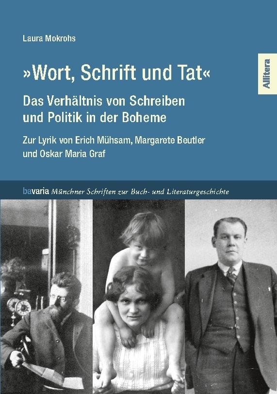 'Wort, Schrift und Tat' - Das Verhältnis von Schreiben und Politik in der Boheme