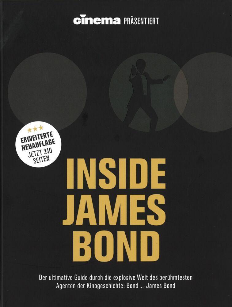 Cinema präsentiert: Inside James Bond (Erweiterte Neuausgabe)