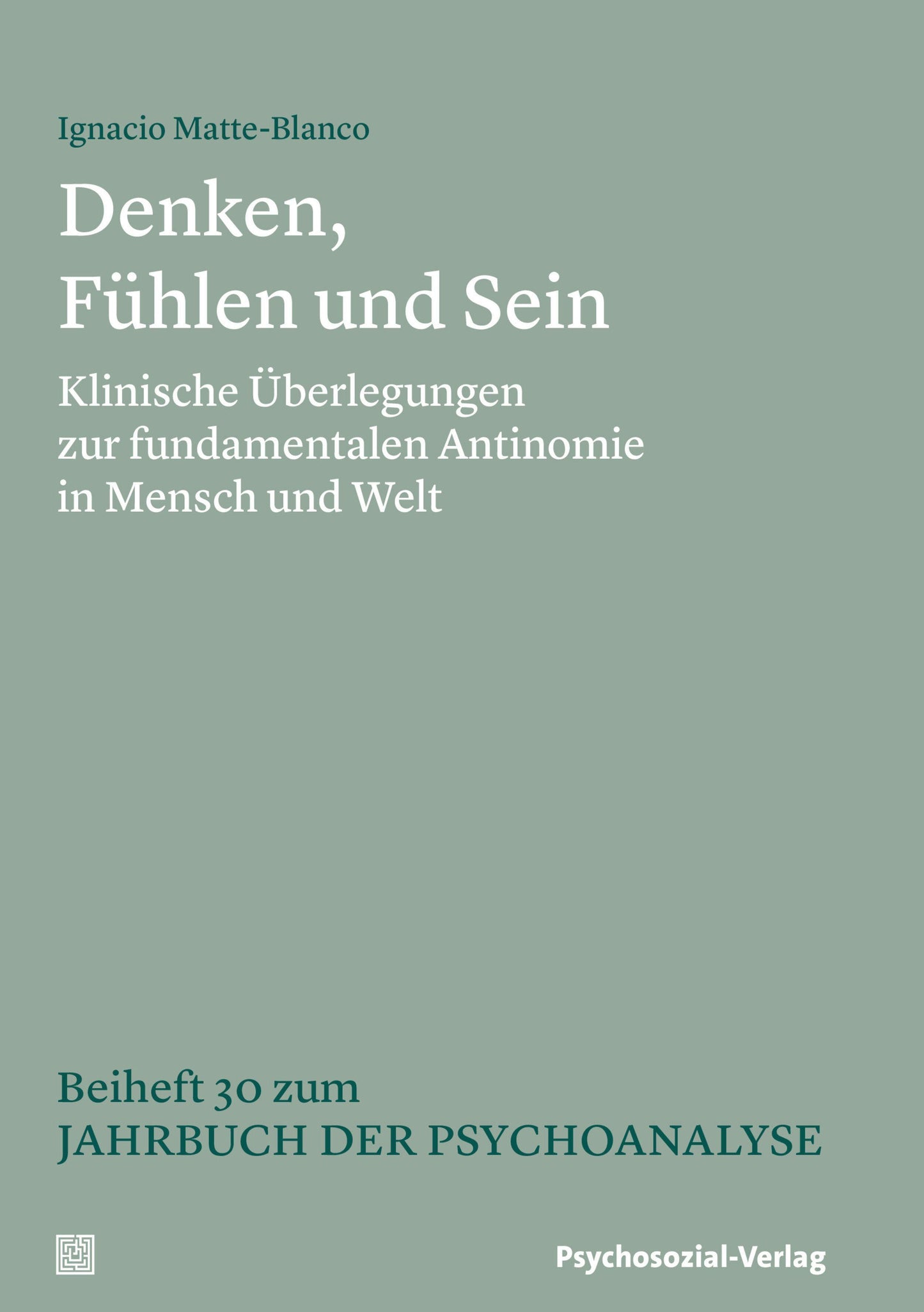 Denken, Fühlen und Sein