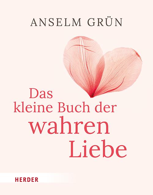 Buchcover: Das kleine Buch der wahren Liebe