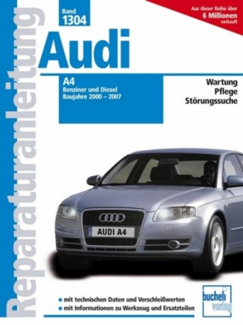 Audi A4 - Baujahre 2000-2007  Benziner/Diesel