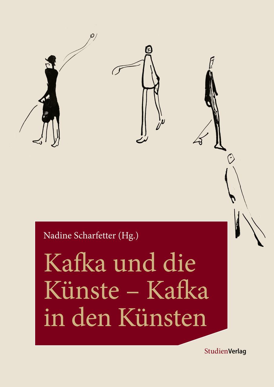 Buchcover: Kafka und die Künste - Kafka in den Künsten