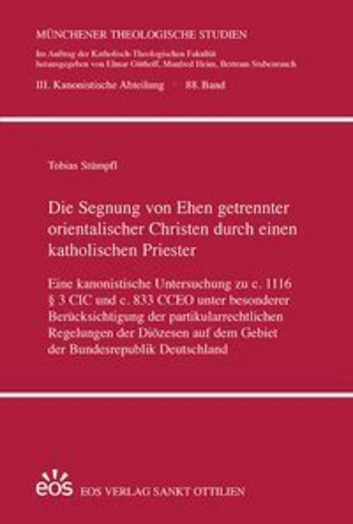 Die Segnung von Ehen getrennter orientalischer Christen durch einen katholischen Priester