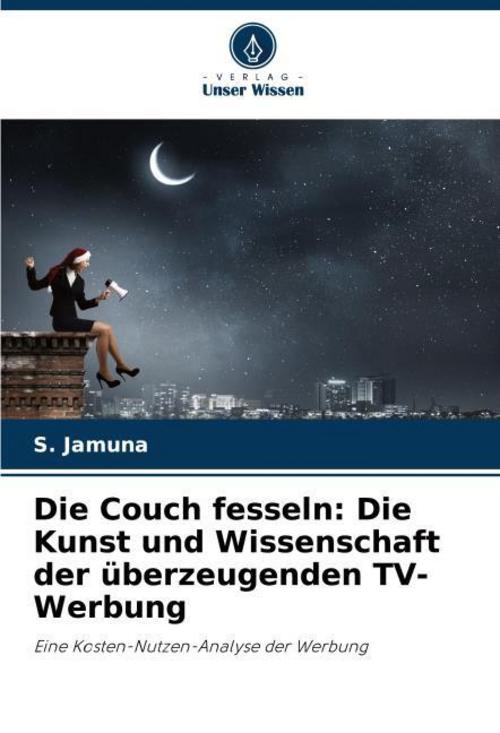 Die Couch fesseln: Die Kunst und Wissenschaft der überzeugenden TV-Werbung