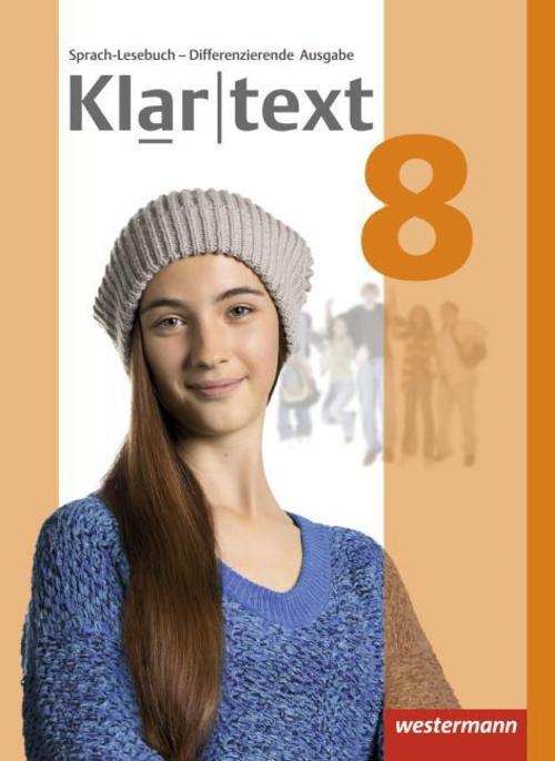 Klartext 8. Schulbuch. Differenzierende allgemeine Ausgabe