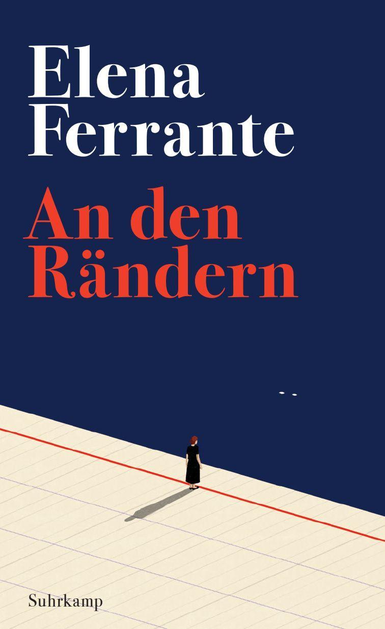 Ferrante, Elena/An den Rändern