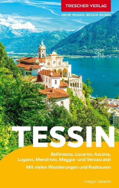 Saladin, Gregor/TRESCHER Reiseführer Tessin