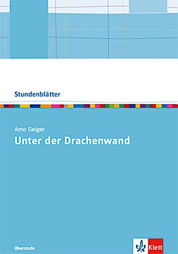 Arno Geiger: Unter der Drachenwand