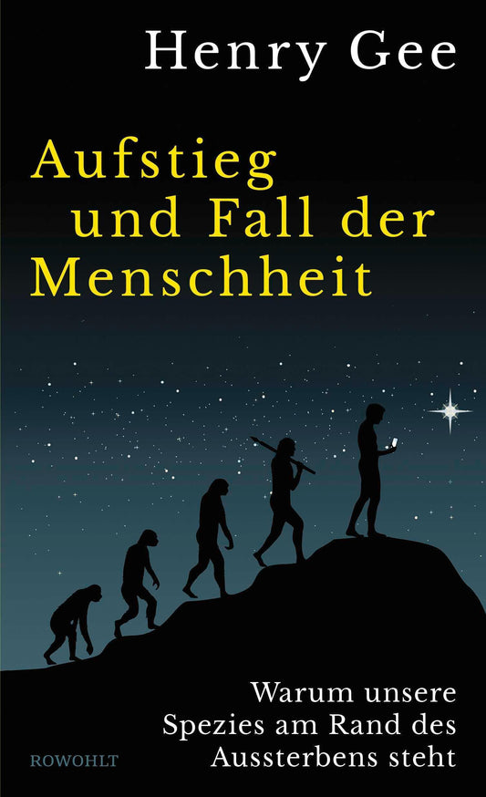 Aufstieg und Fall der Menschheit: Warum unsere Spezies am Rand des Aussterbens steht