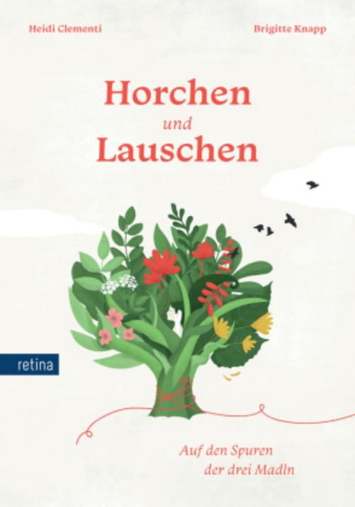 Buchcover: Horchen und Lauschen. Auf den Spuren der drei Madln