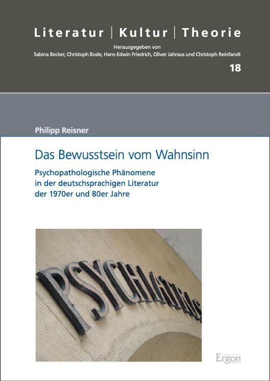 Das Bewusstsein vom Wahnsinn
