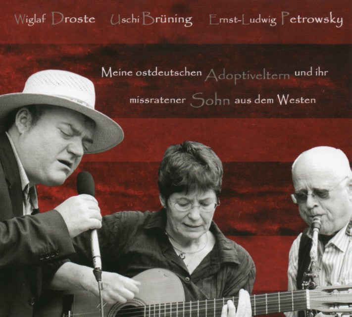 Meine ostdeutschen Adoptiveltern und ihr missratener Sohn aus dem Westen,Audio-CD