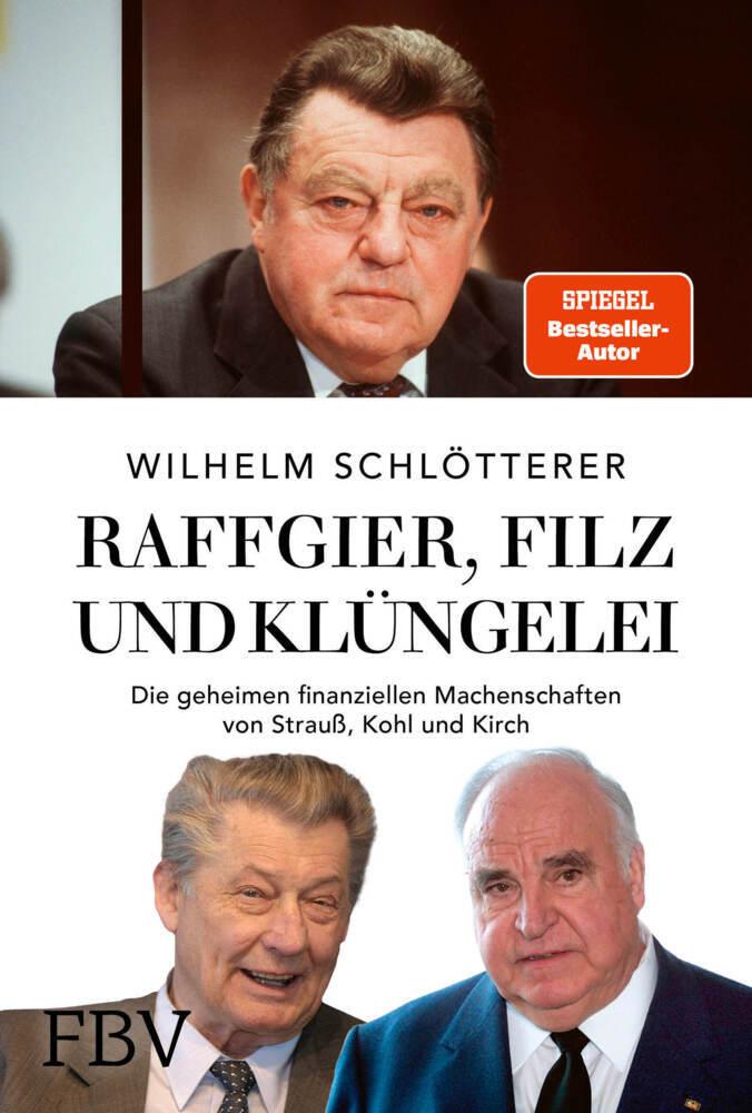 Buchcover: Raffgier, Filz und Klüngelei