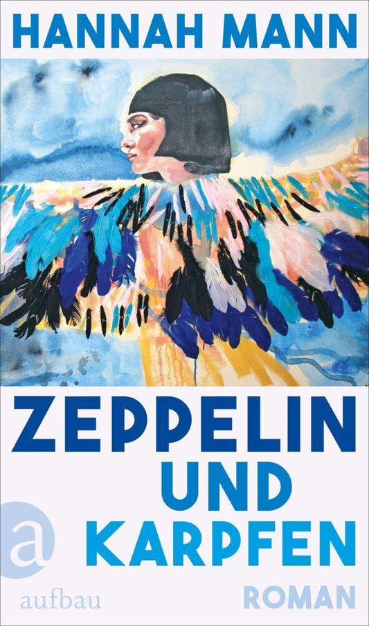 Zeppelin und Karpfen: Roman