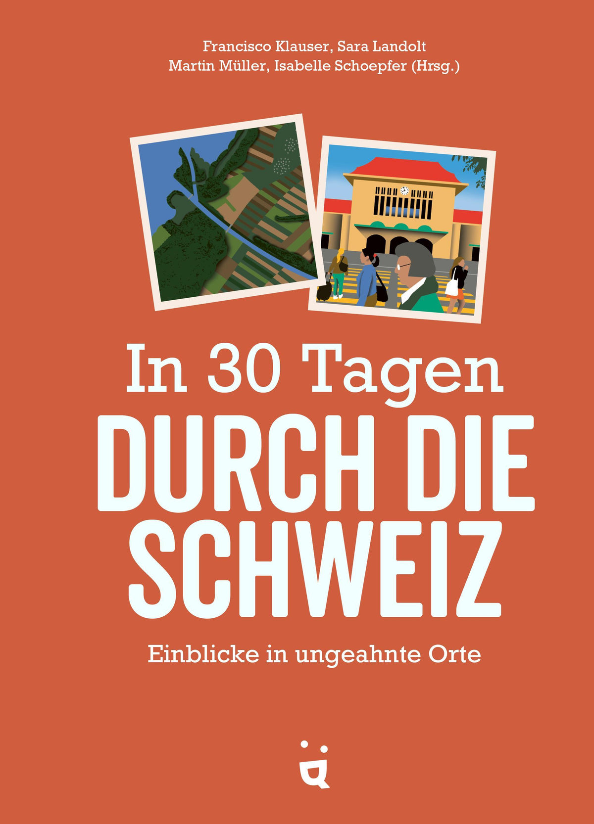 Buchcover: In 30 Tagen durch die Schweiz