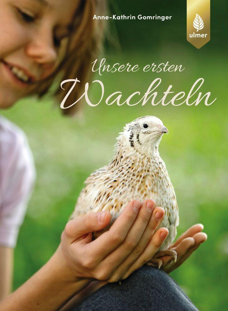 Buchcover: Unsere ersten Wachteln