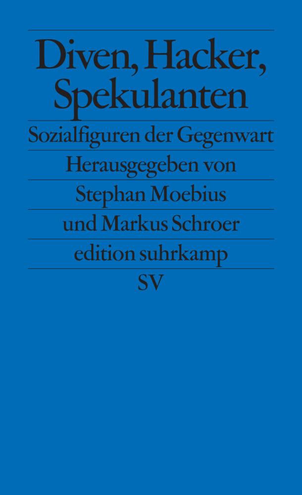 Diven, Hacker, Spekulanten