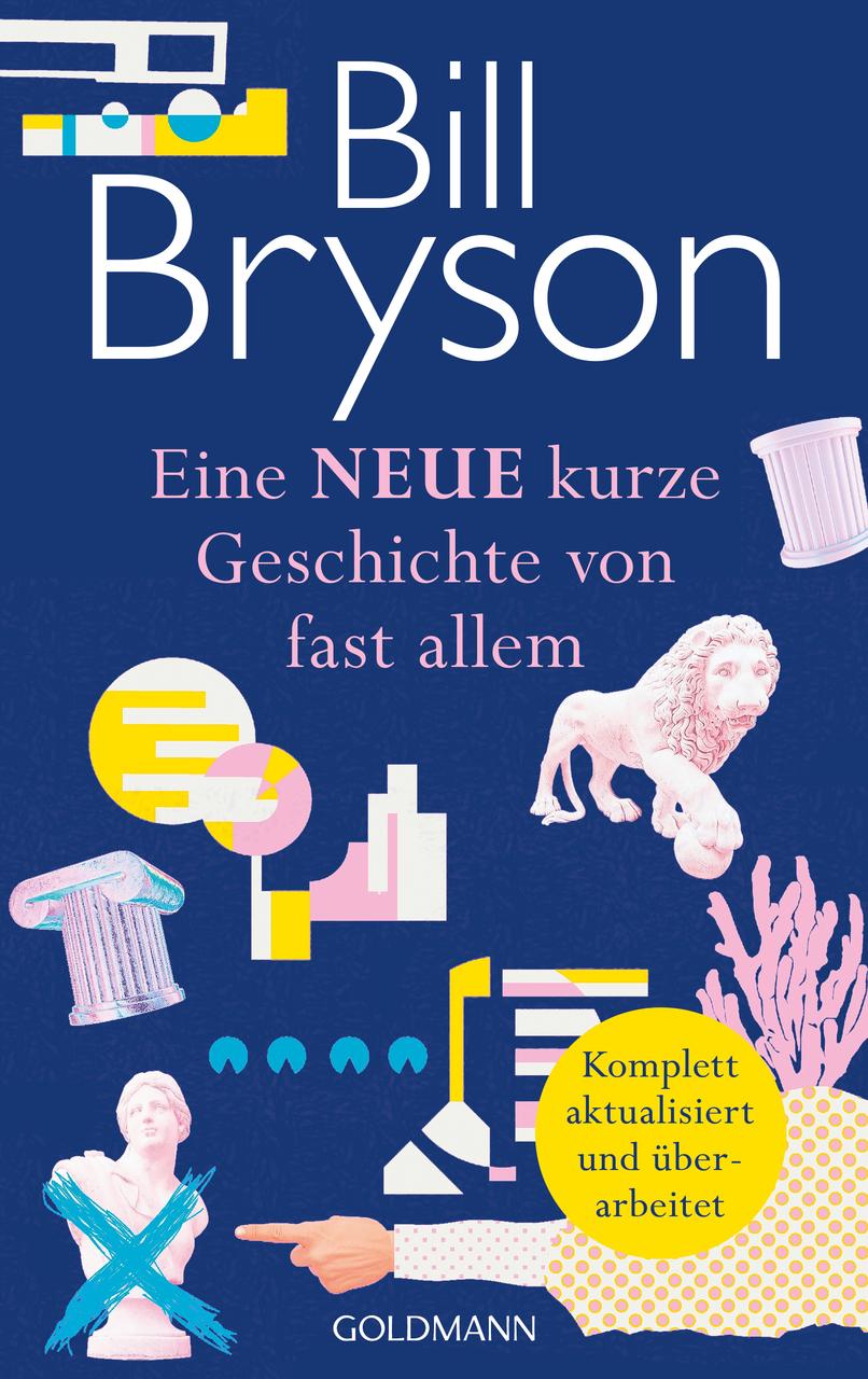 Eine NEUE kurze Geschichte von fast allem: Komplett aktualisiert und überarbeitet