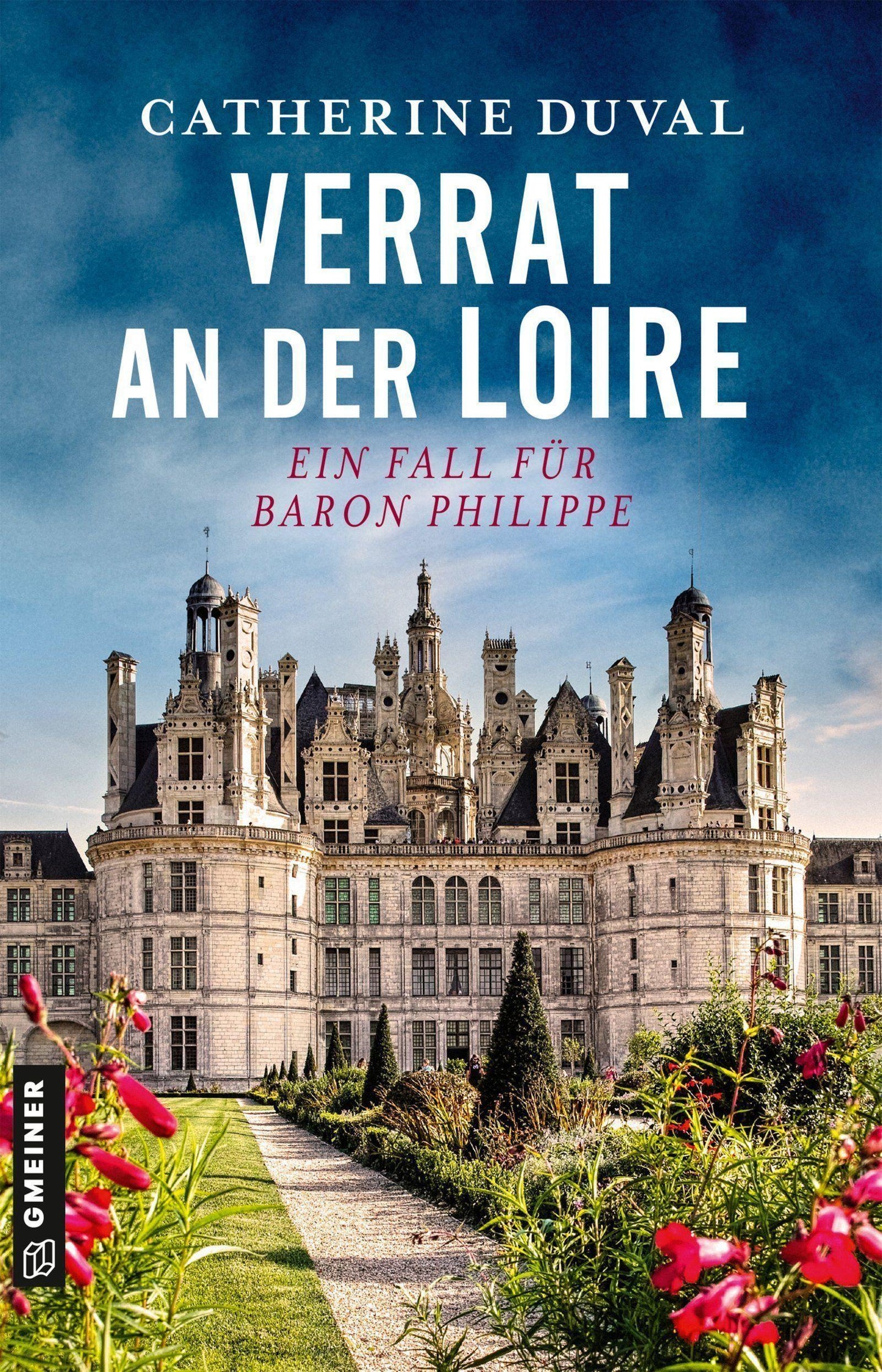 Verrat an der Loire