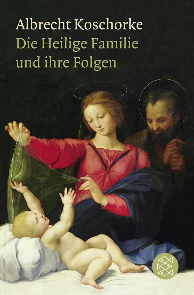 Buchcover: Die Heilige Familie und ihre Folgen