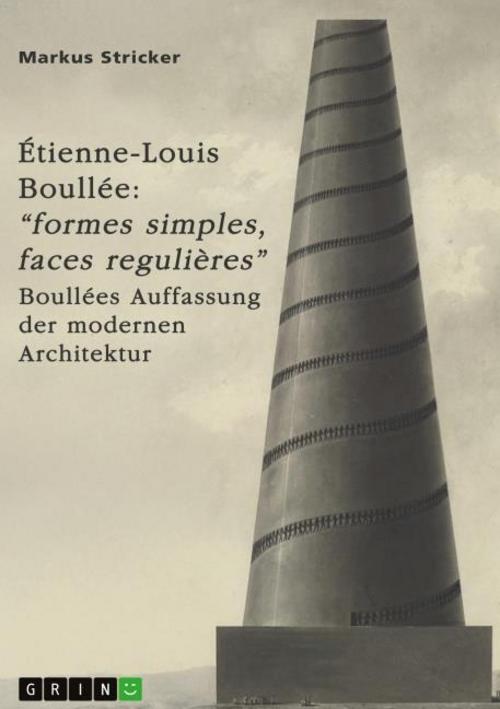 Buchcover: Étienne-Louis Boullée (1728-1799). \"Formes simples, faces regulières\"