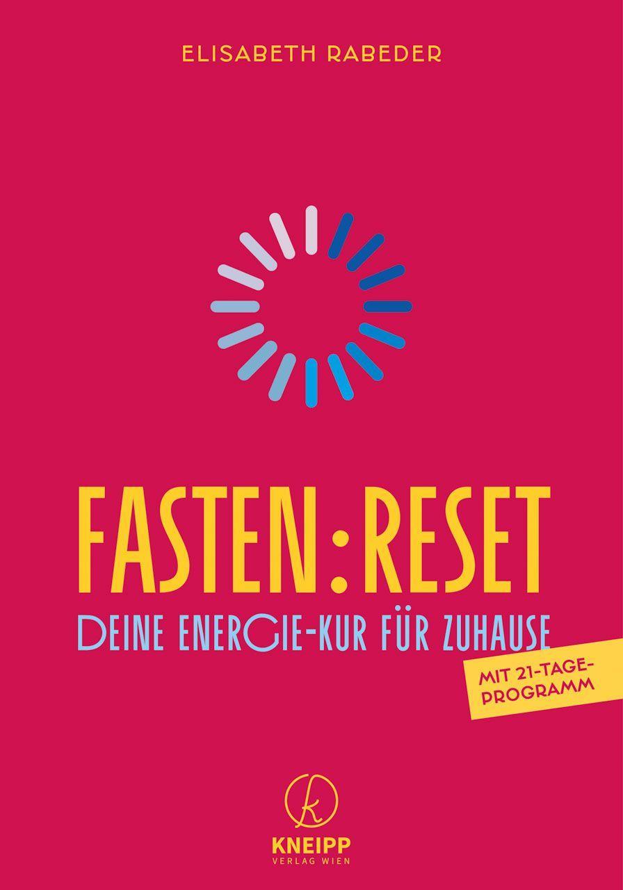 Fasten:Reset: Deine Energie-Kur für zuhause