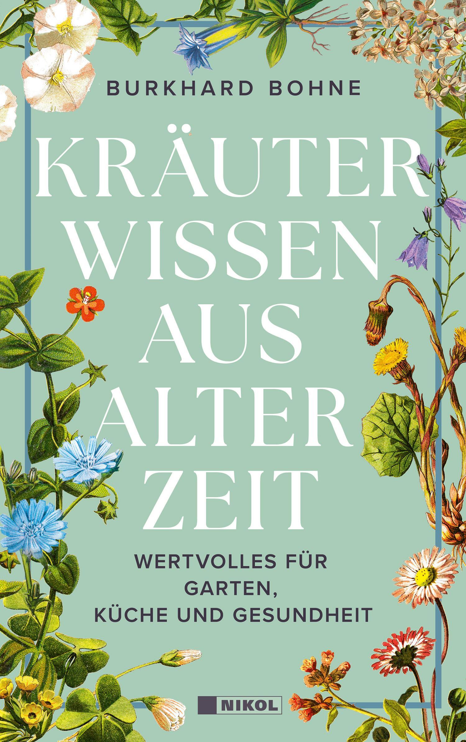 Buchcover: Bohne, Burkhard/Kräuterwissen aus alter Zeit