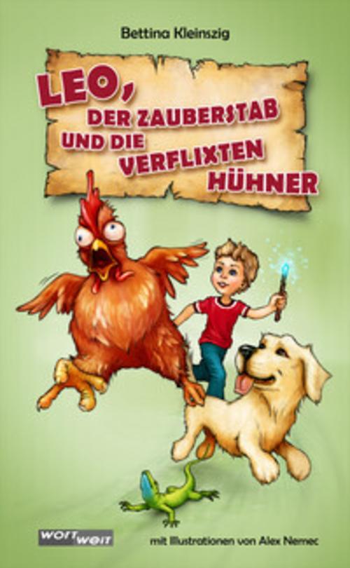 LEO, der Zauberstadb und die verflixten Hühner