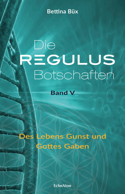 Buchcover: Die Regulus-Botschaften 05