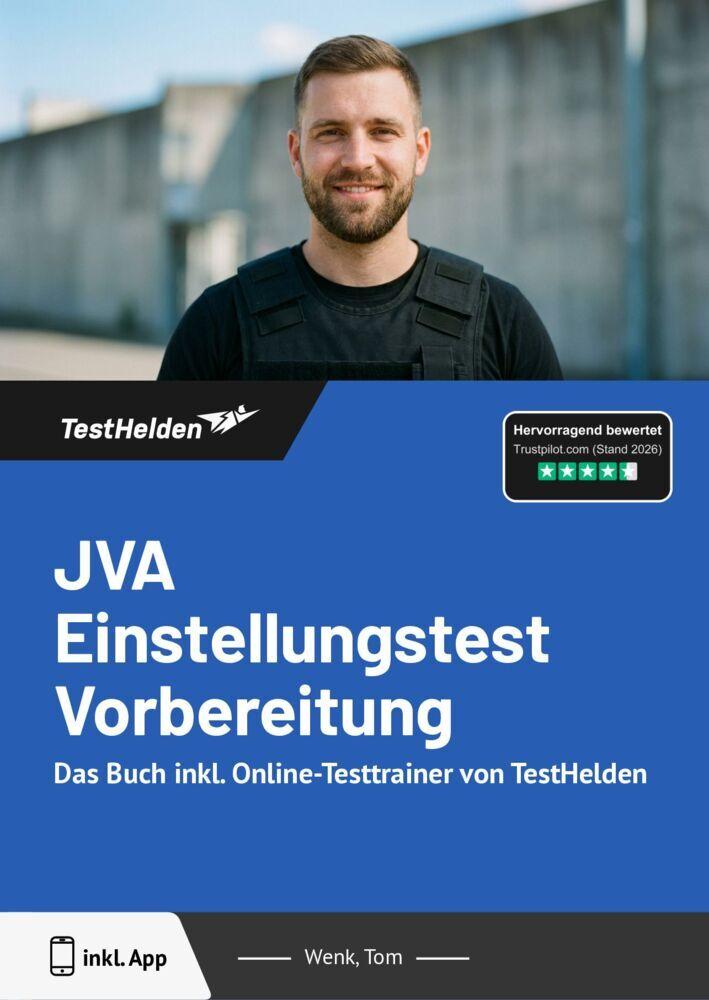 JVA Einstellungstest Vorbereitung: Das Buch inkl. Online-Testtrainer von TestHelden