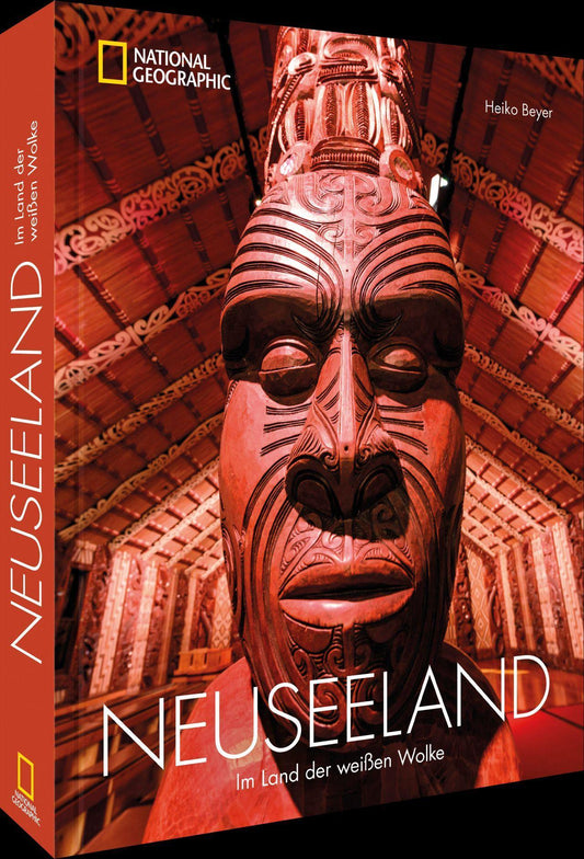 Der große NATIONAL GEOGRAPHIC Bildband Neuseeland für die perfekte Neuseeland-Reise: Im Land der weißen Wolke. Mit Hintergründen zu Land, Leuten und Kultur.