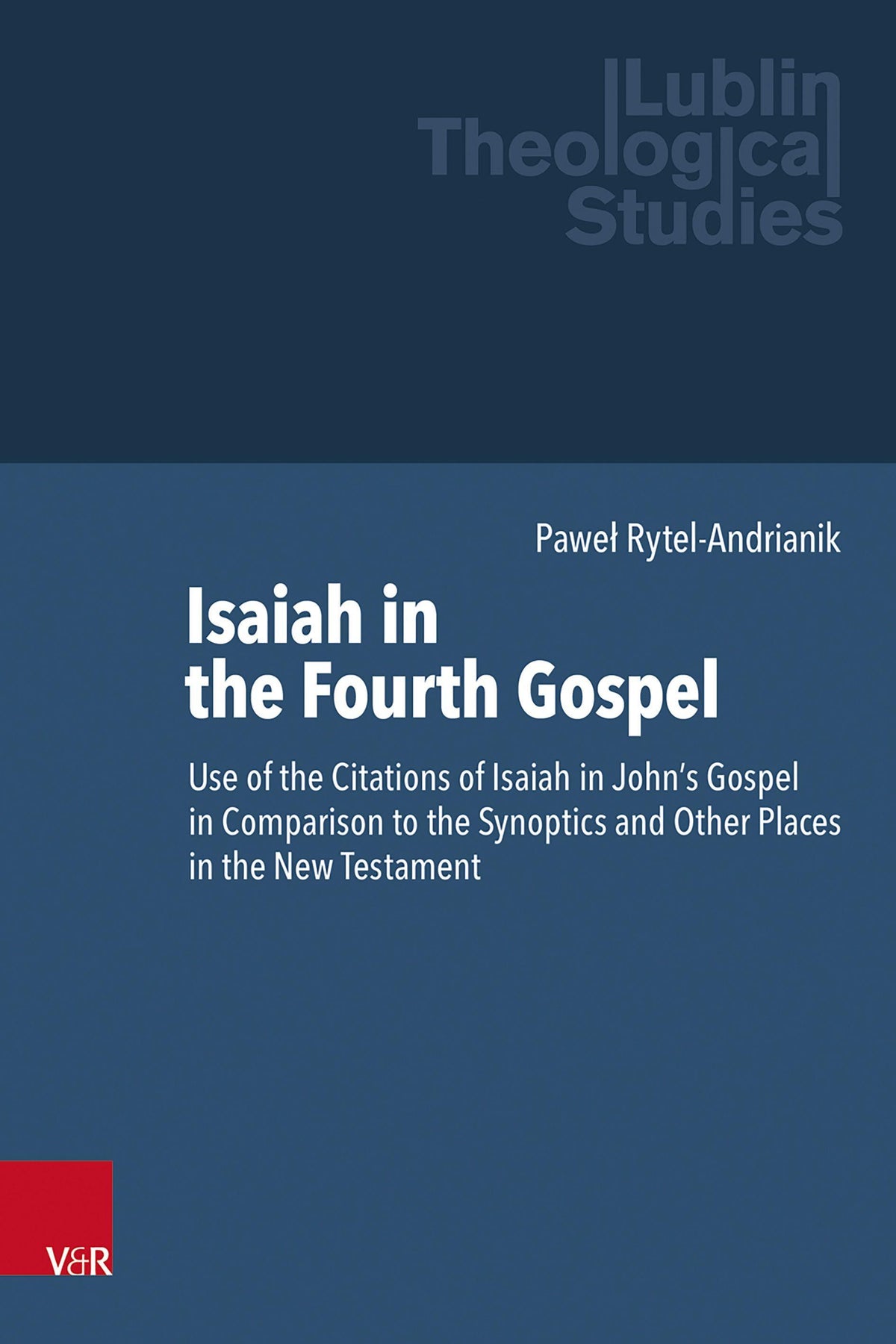 Isaiah in the Fourth Gospel