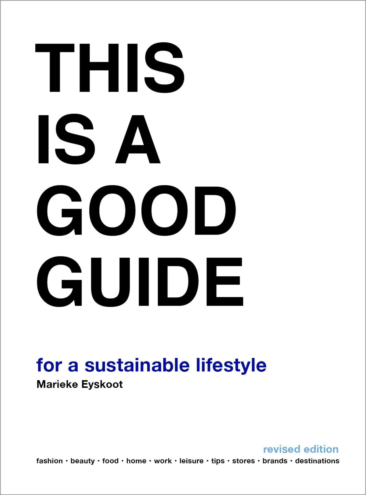 Buchcover: This is a Good Guide - for a Sustainable Lifestyle