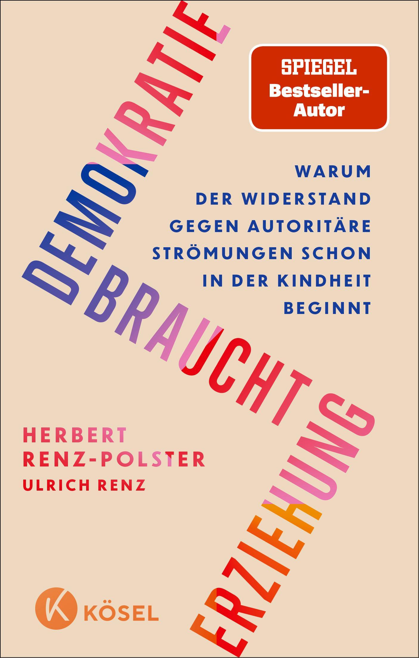 Renz-Polster, Herbert/Demokratie braucht Erziehung