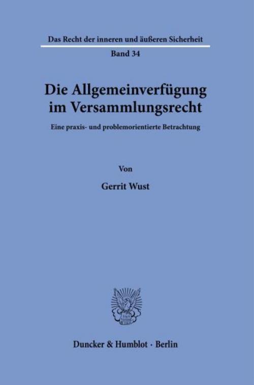 Die Allgemeinverfügung im Versammlungsrecht