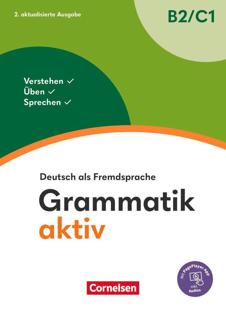 Grammatik aktiv - Deutsch als Fremdsprache - B2/C1