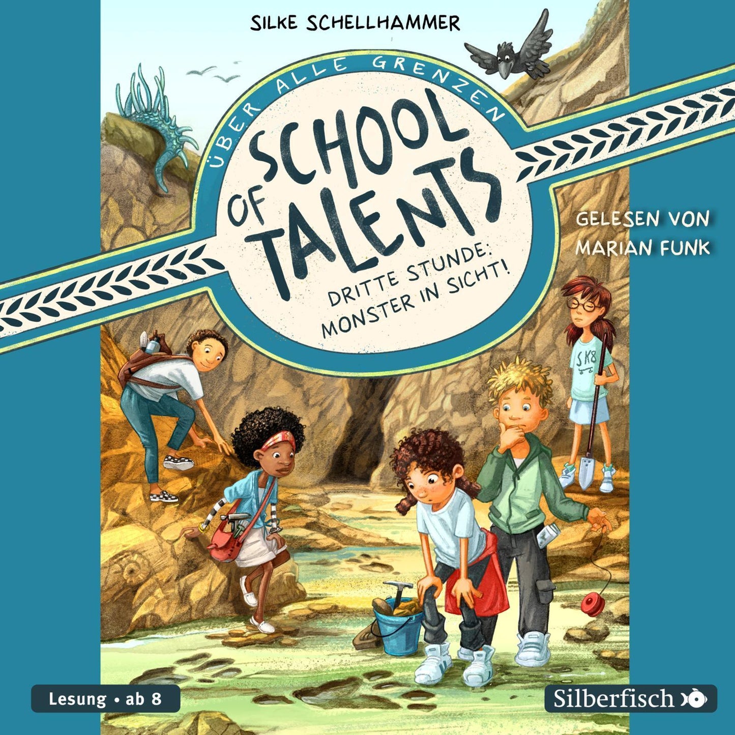 Schellhammer, Silke/School of Talents 3: Dritte Stunde: Monster in Sicht!