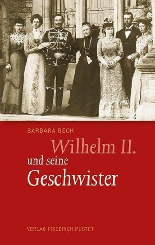 Buchcover: Wilhelm II. und seine Geschwister