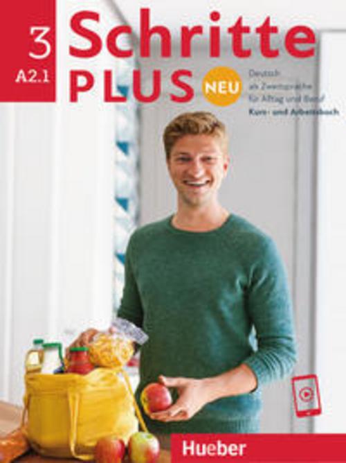 Schritte plus Neu 3. Kursbuch und Arbeitsbuch mit Audios online - Zielniveau A2.1