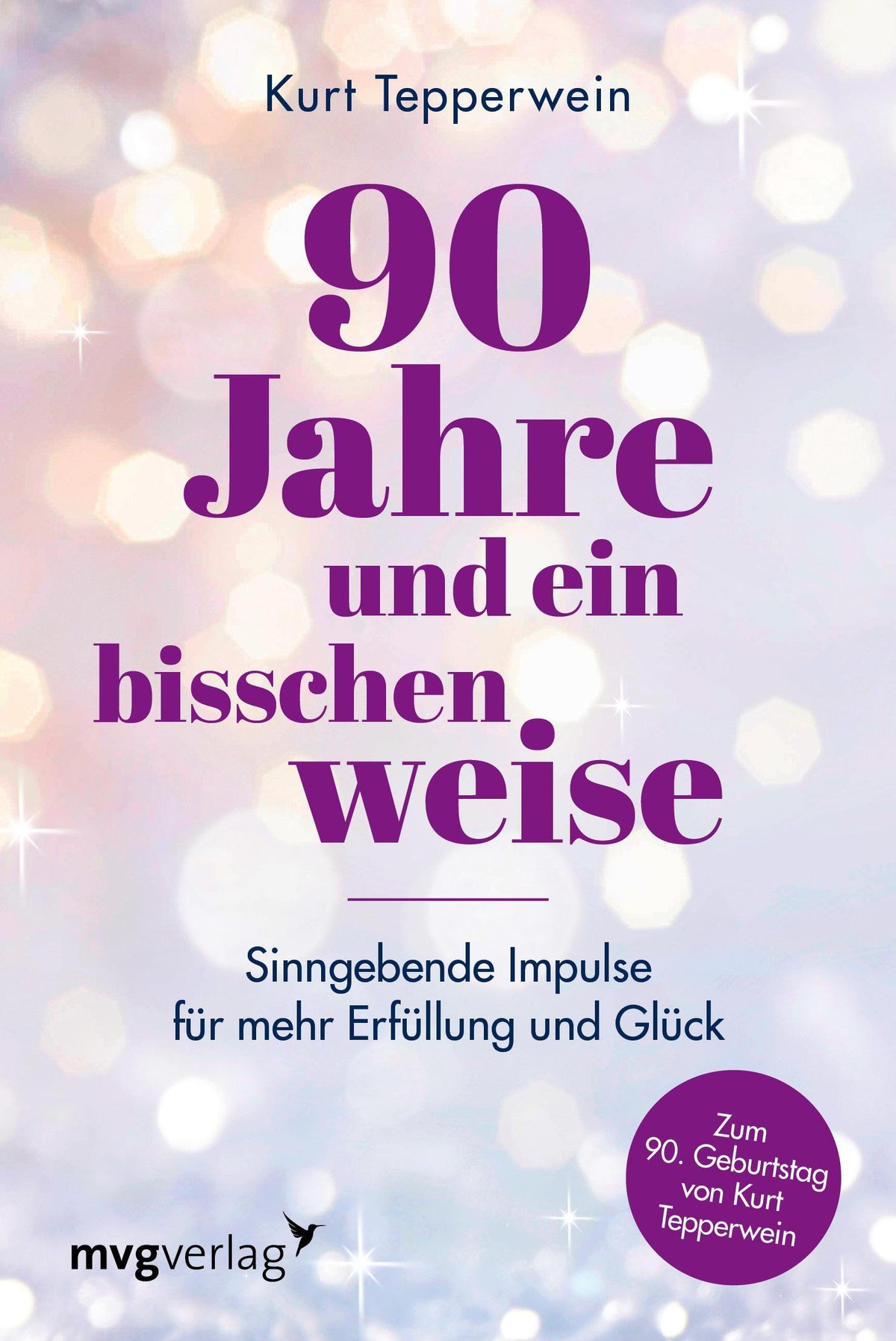 Buchcover: 90 Jahre und ein bisschen weise