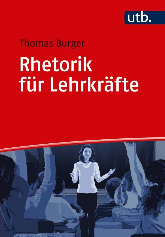 Buchcover: Rhetorik für Lehrkräfte