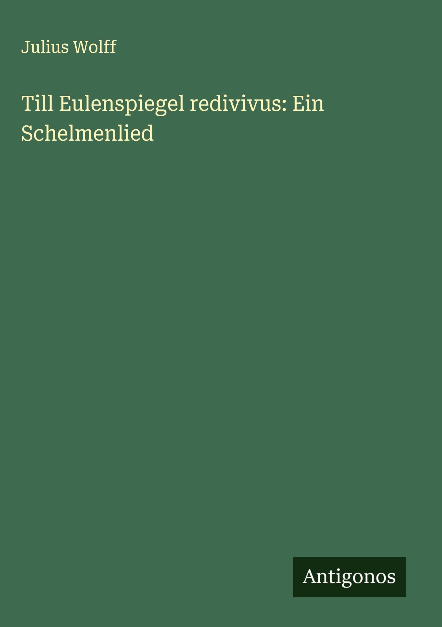 Till Eulenspiegel redivivus: Ein Schelmenlied