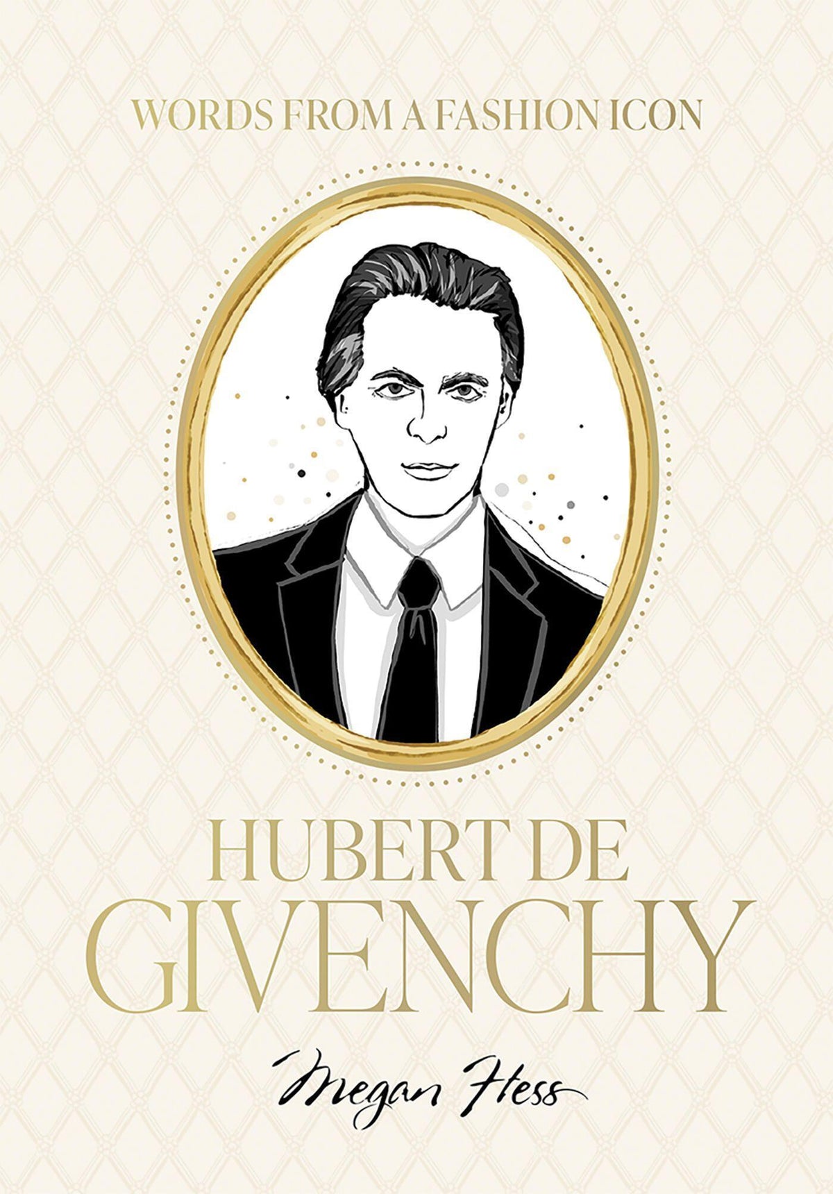 Buchcover: Words from a Fashion Icon: Hubert de Givenchy