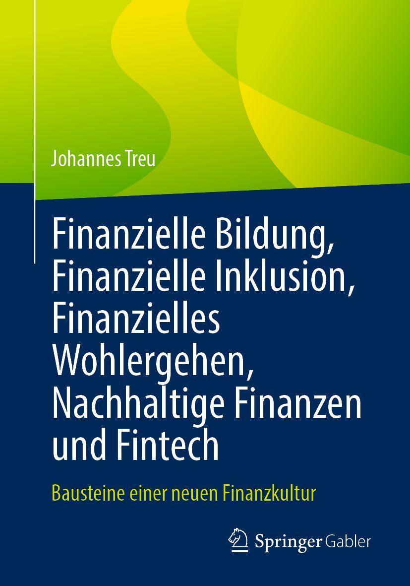 Finanzielle Bildung, Finanzielle Inklusion, Finanzielles Wohlergehen, Nachhaltige Finanzen und Fintech