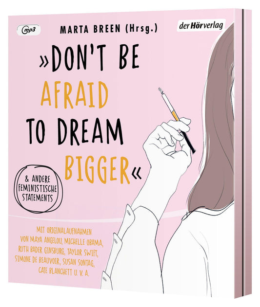 'Don't Be Afraid to Dream Bigger'