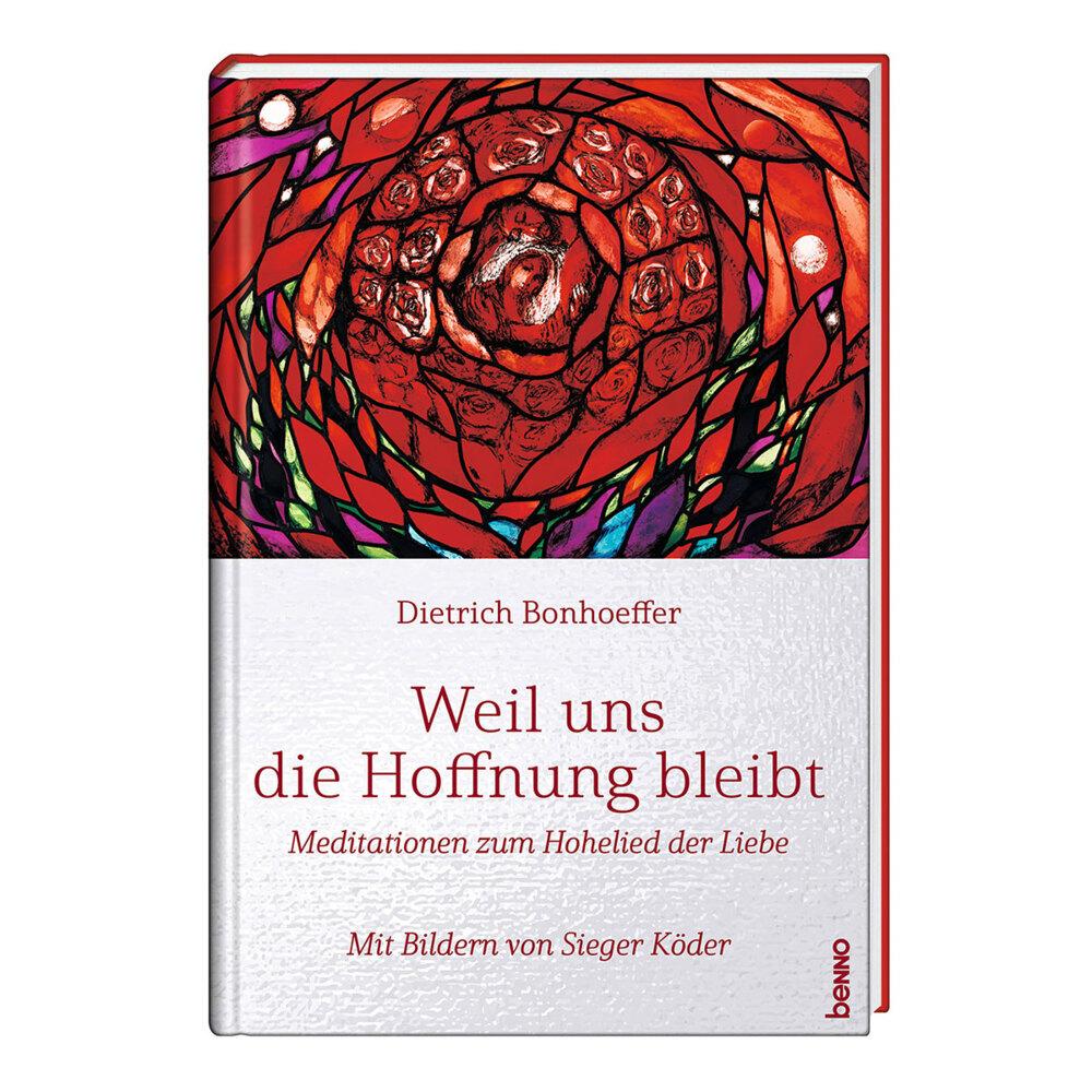 Buchcover: Weil uns die Hoffnung bleibt