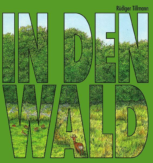 In den Wald