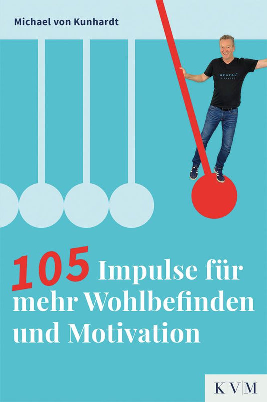 Buchcover: 105 Impulse für mehr Wohlbefinden und Motivation