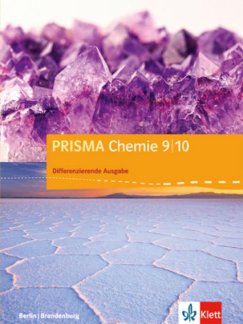 Buchcover: Prisma Chemie. Schülerbuch 9./10. Schuljahr. Differenzierende Ausgabe Berlin, Brandenburg ab 2016